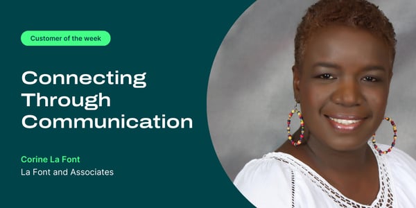 Connecting through communication with Corine La Font