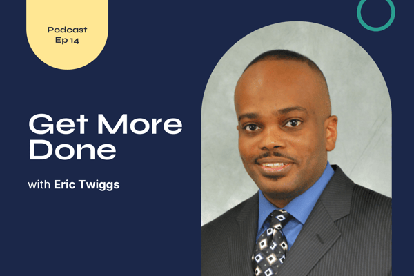 Overcome procrastination and be super productive with Eric Twiggs