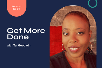 An Entrepreneur’s Guide to Marketing with Tai Goodwin