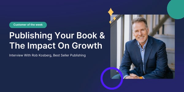 How publisher Rob Kosberg uses YouCanBookMe's scheduling software to turn potential clients into bestselling authors