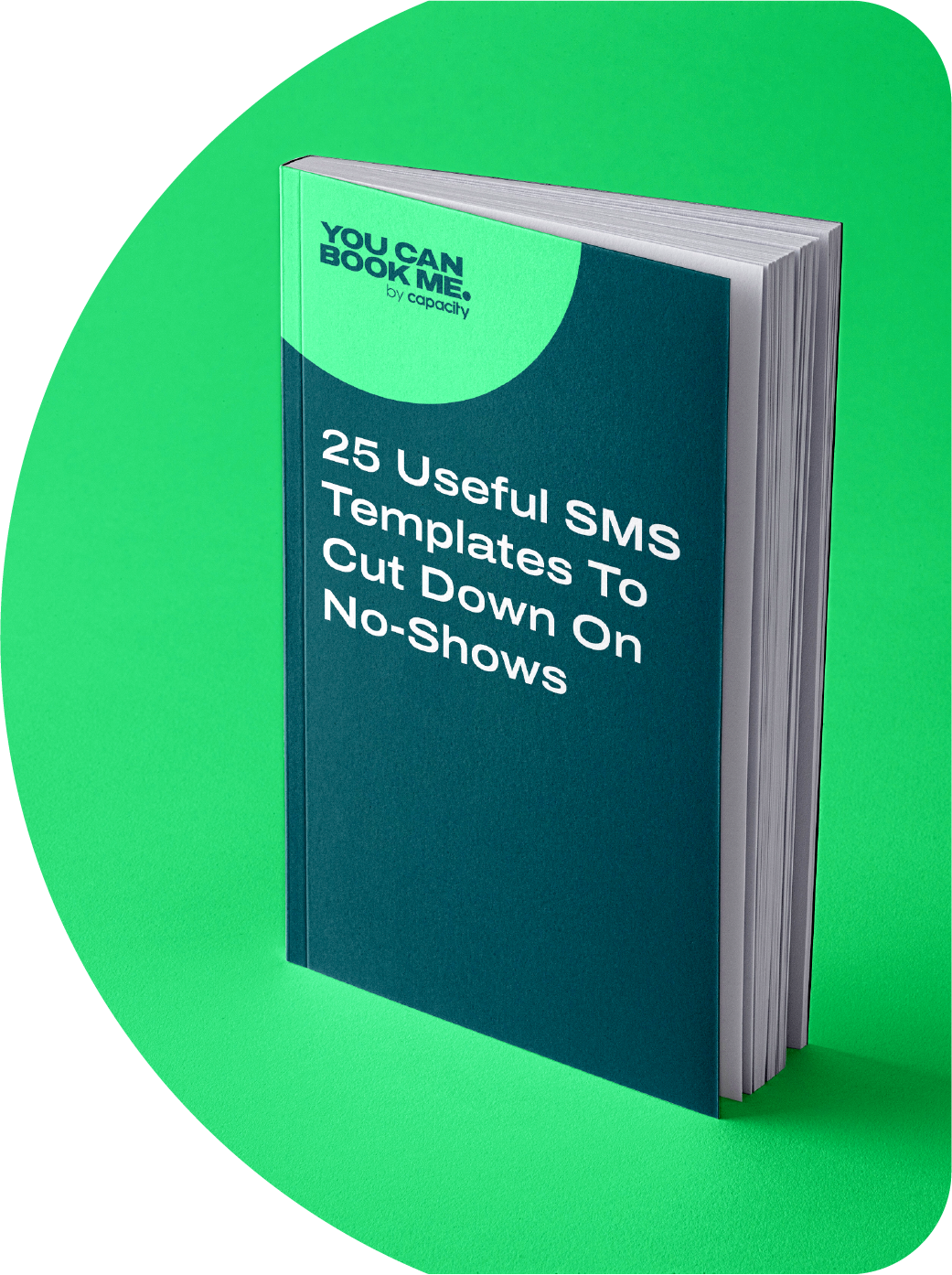 eBook CTA - 25 Useful SMS Templates To Cut Down On No-Shows (1)