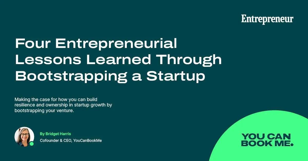 Four Entrepreneurial Lessons Learned Through Bootstrapping A Startup - An Entrepreneur UK Feature